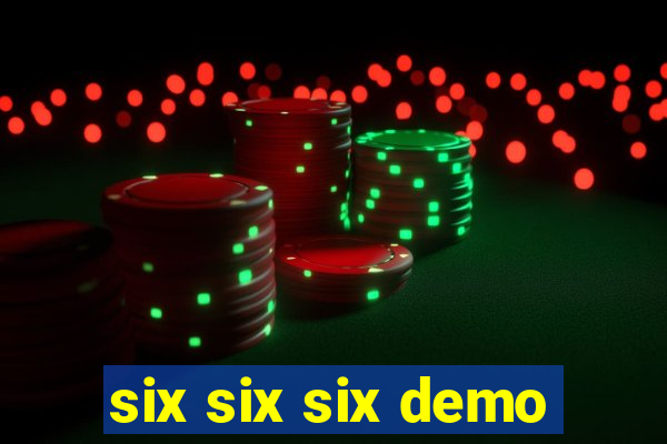 six six six demo